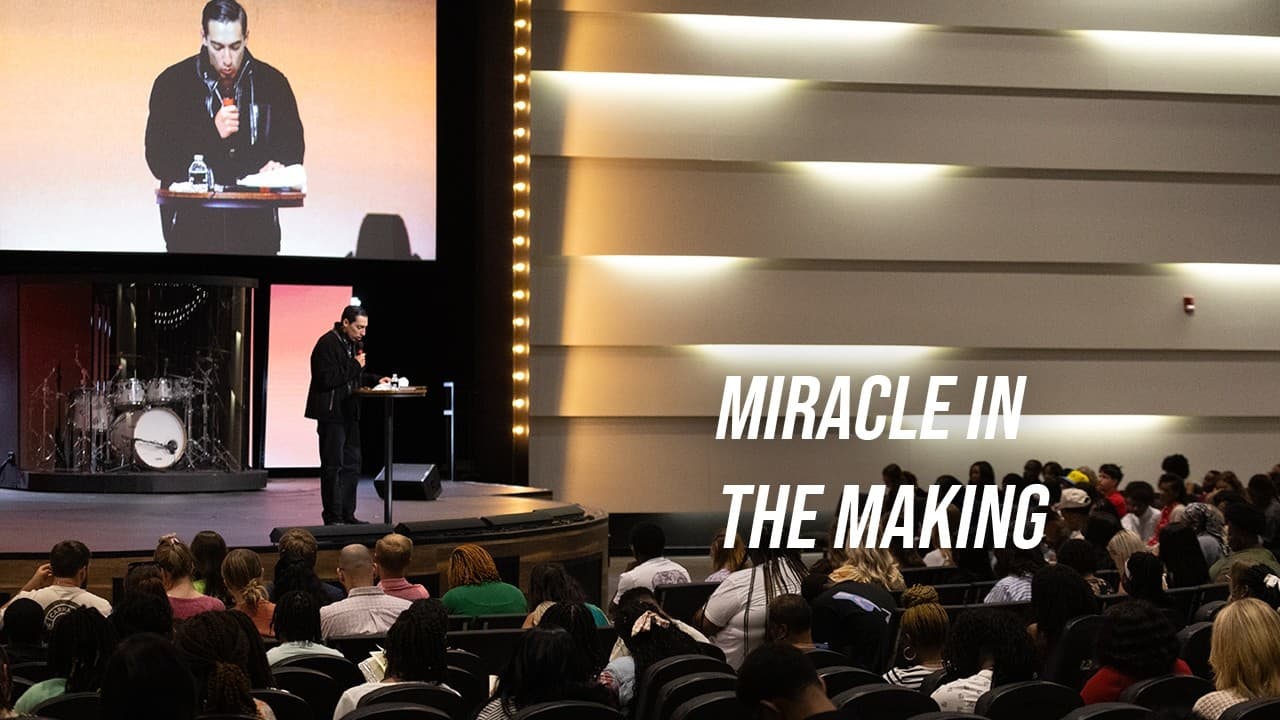 Miracle In The Making | Pastor Danny Romick