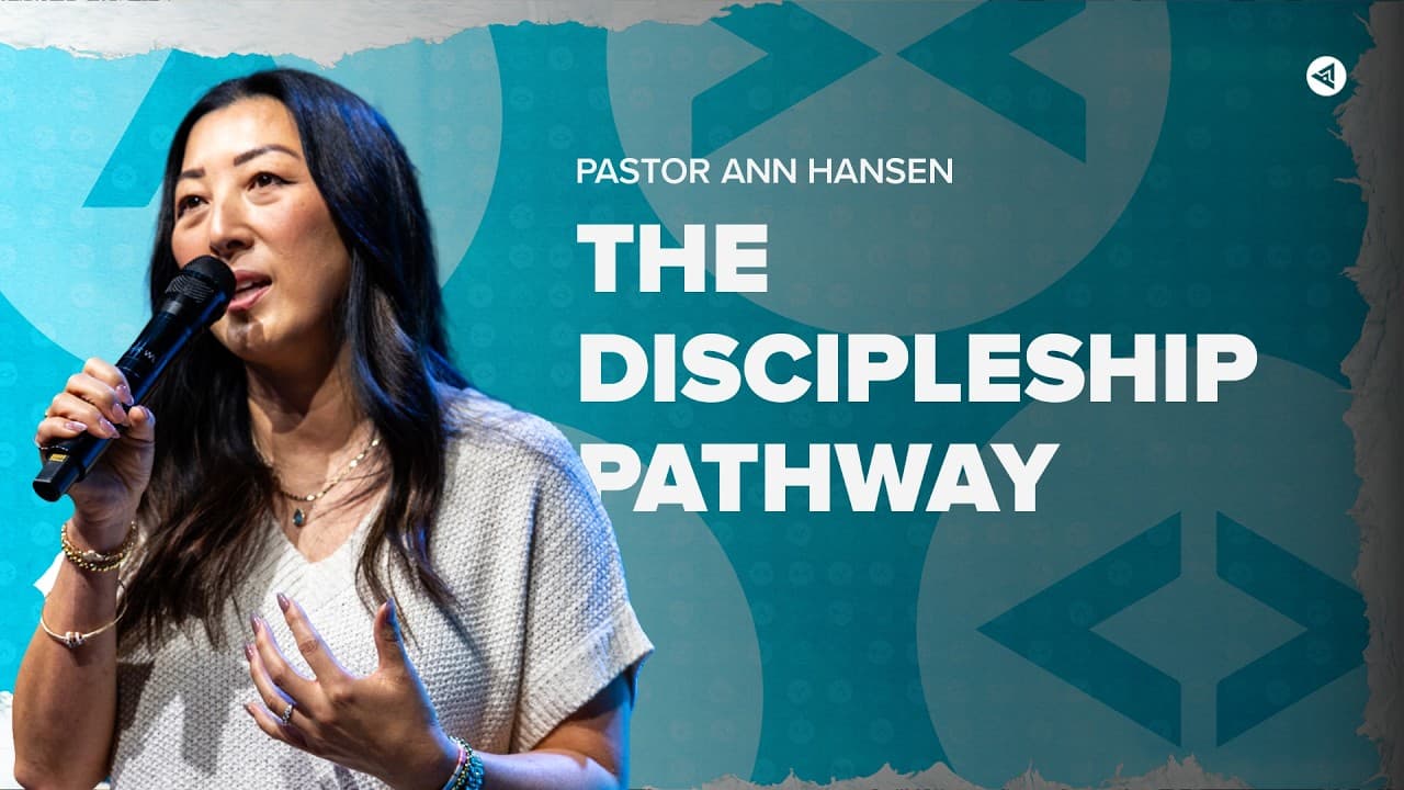 The Discipleship Pathway | Ann Hansen
