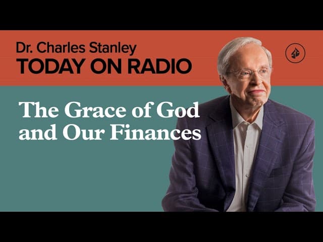 The Grace of God and Our Finances