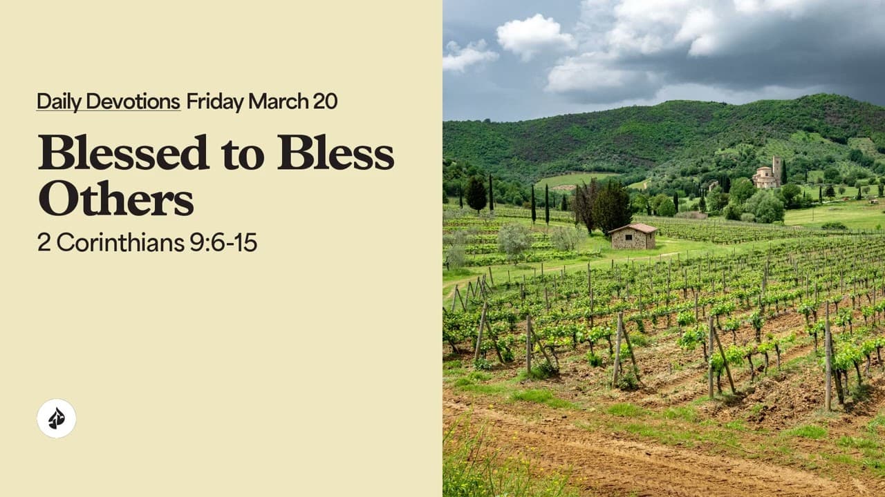 Blessed to Bless Others – Daily Devotional