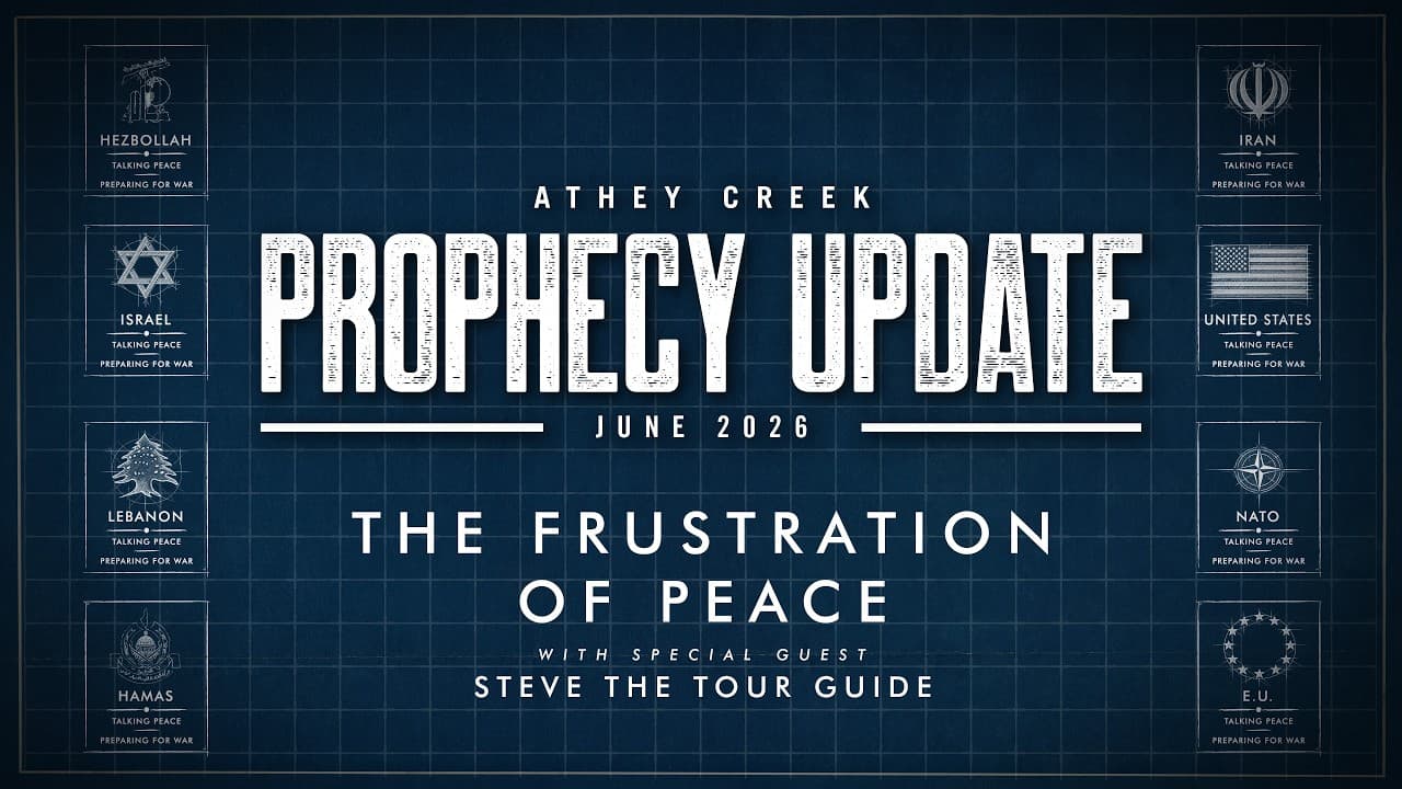 Prophecy Update | June 2026 | The Frustration of Peace - Brett Meador