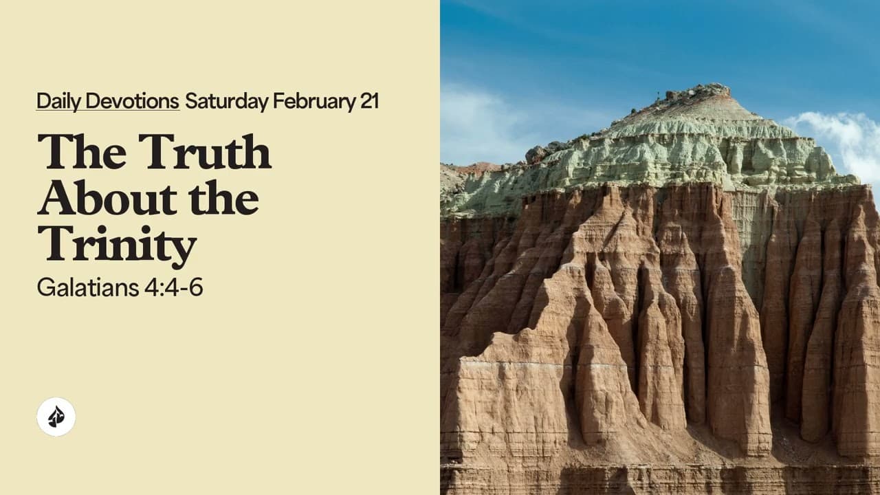 The Truth About the Trinity – Daily Devotional