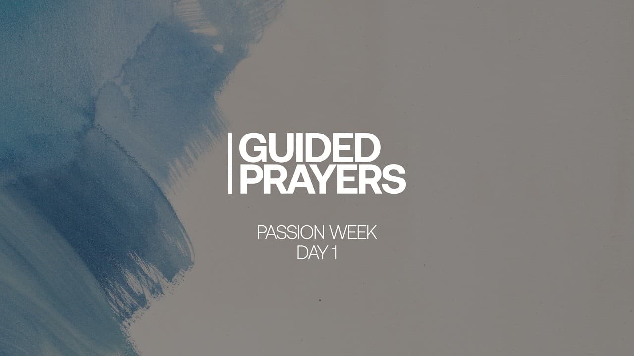 The Triumphal Entry Of Jesus | Passion Week | Guided Prayers