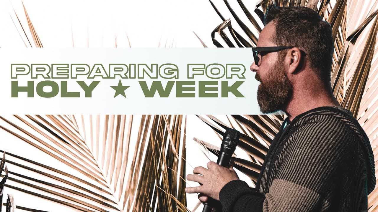 Preparing For Holy Week | Pastor @TravisHearn | Impact Church