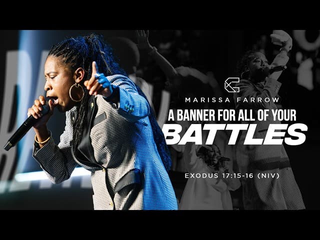 A Banner for all of Your Battles// Pastor Marissa Farrow  -  Concord Church