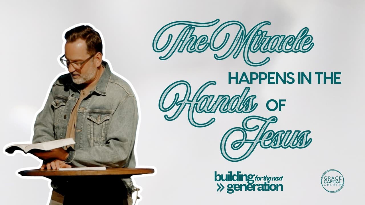 The Miracle Happens in the Hands of Jesus