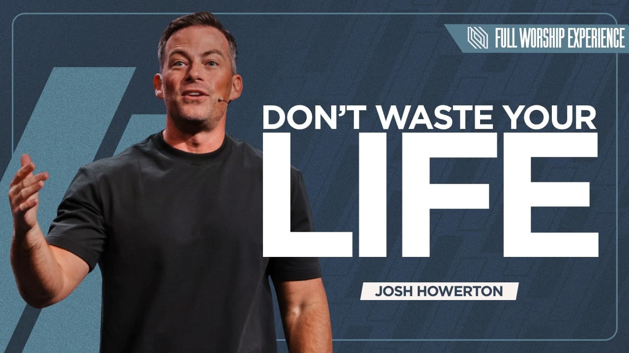 What Is Keeping You From Fully Following Jesus? | Pastor Josh Howerton | Full Worship Experience