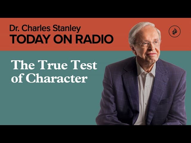 The True Test of Character