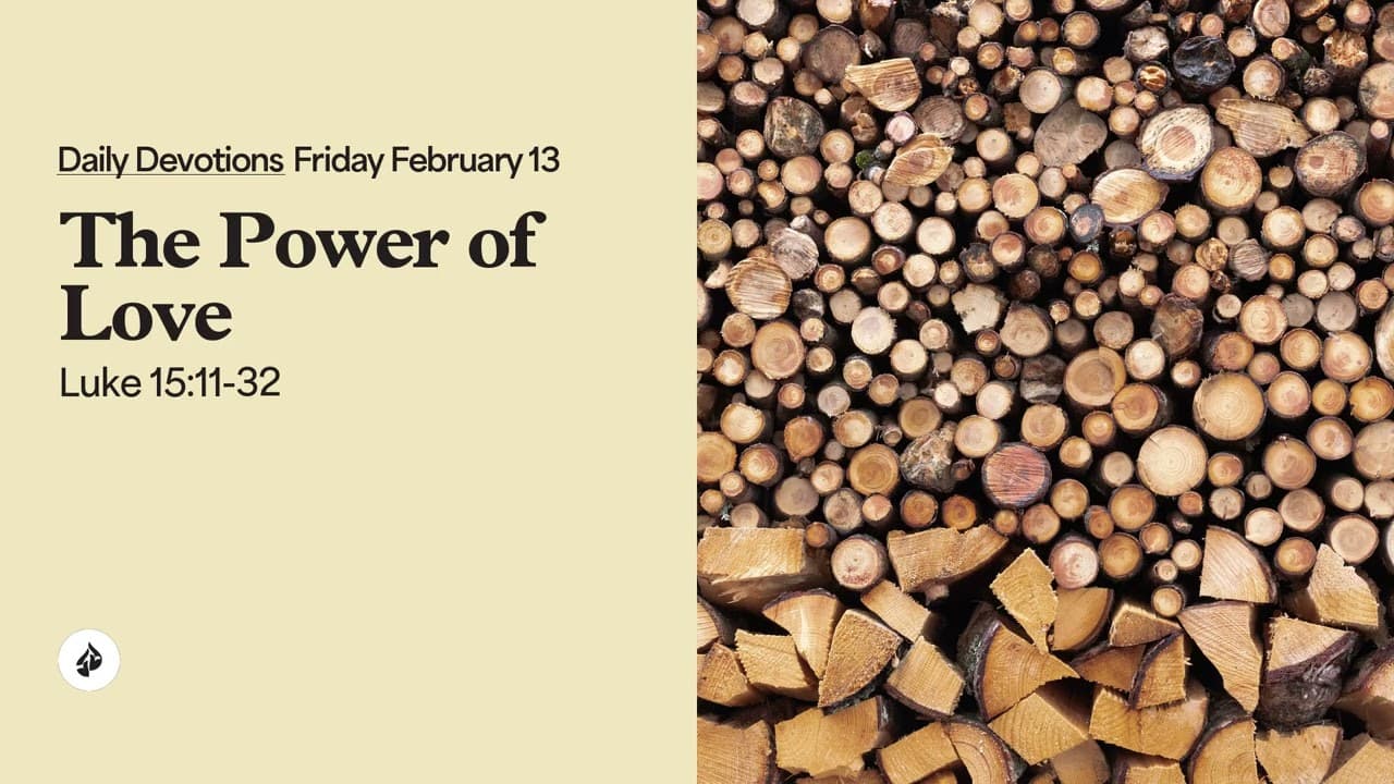 The Power of Love – Daily Devotional