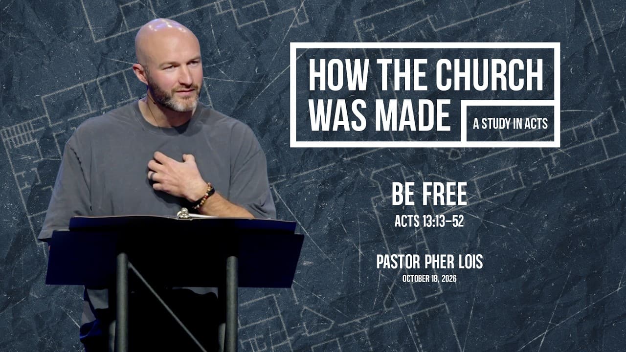 Be Free - Pastor Pher Lois