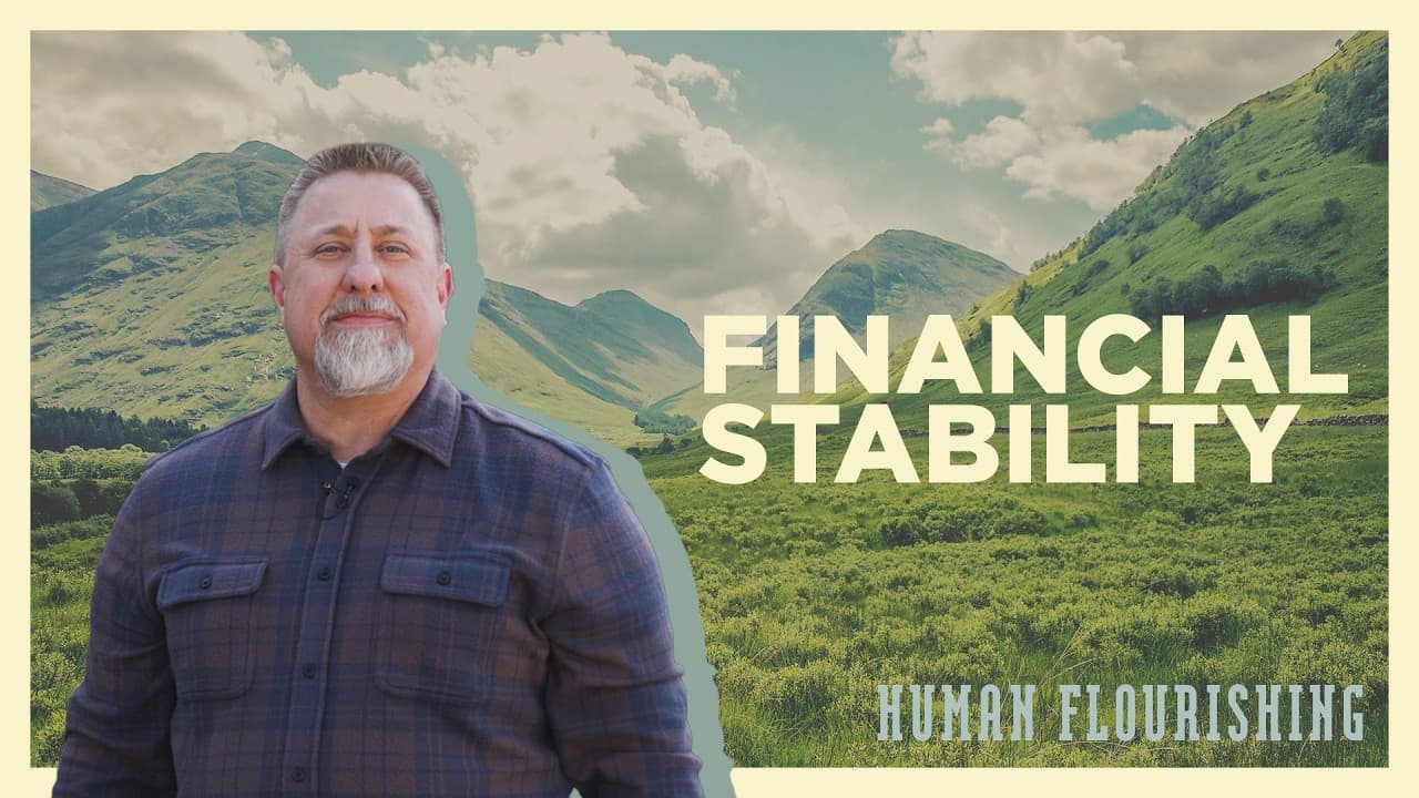 Financial Stability  | Human Flourishing | Jeff Griffin (Full Service)