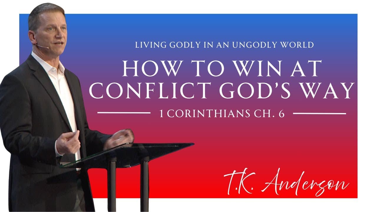 Win at Conflict God’s Way