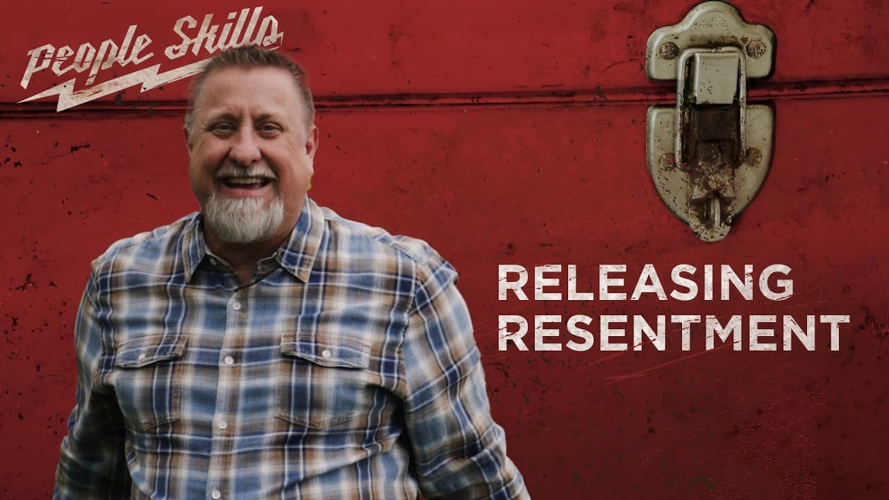 Releasing Resentment | People Skills | Jeff Griffin (Full Service)