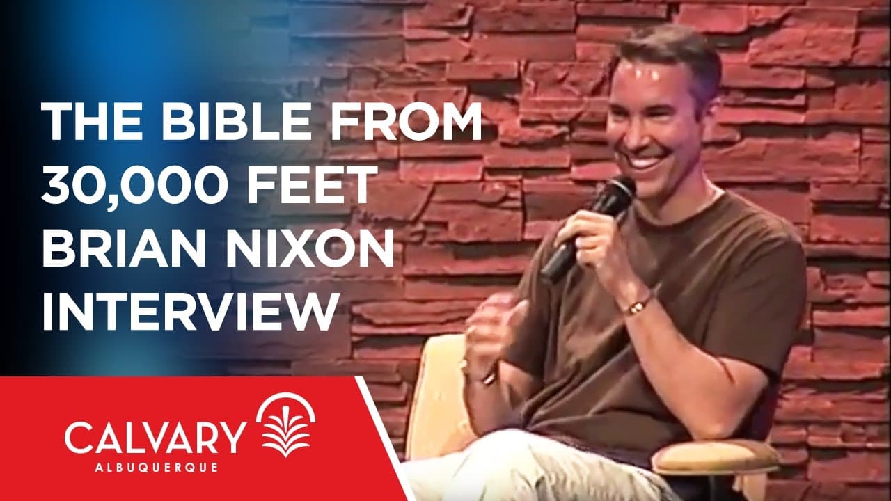 Brian Nixon Interview - The Bible From 30,000 Feet
