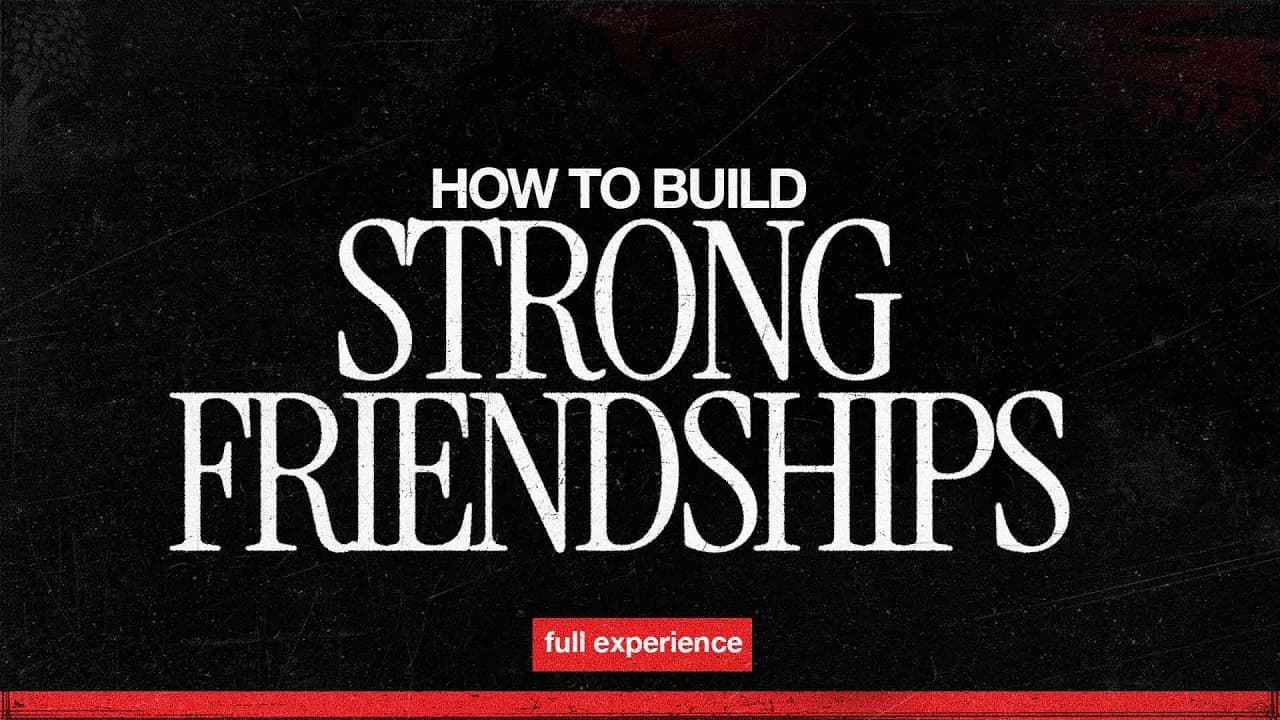 How to Build Strong Friendships| David | Full Experience