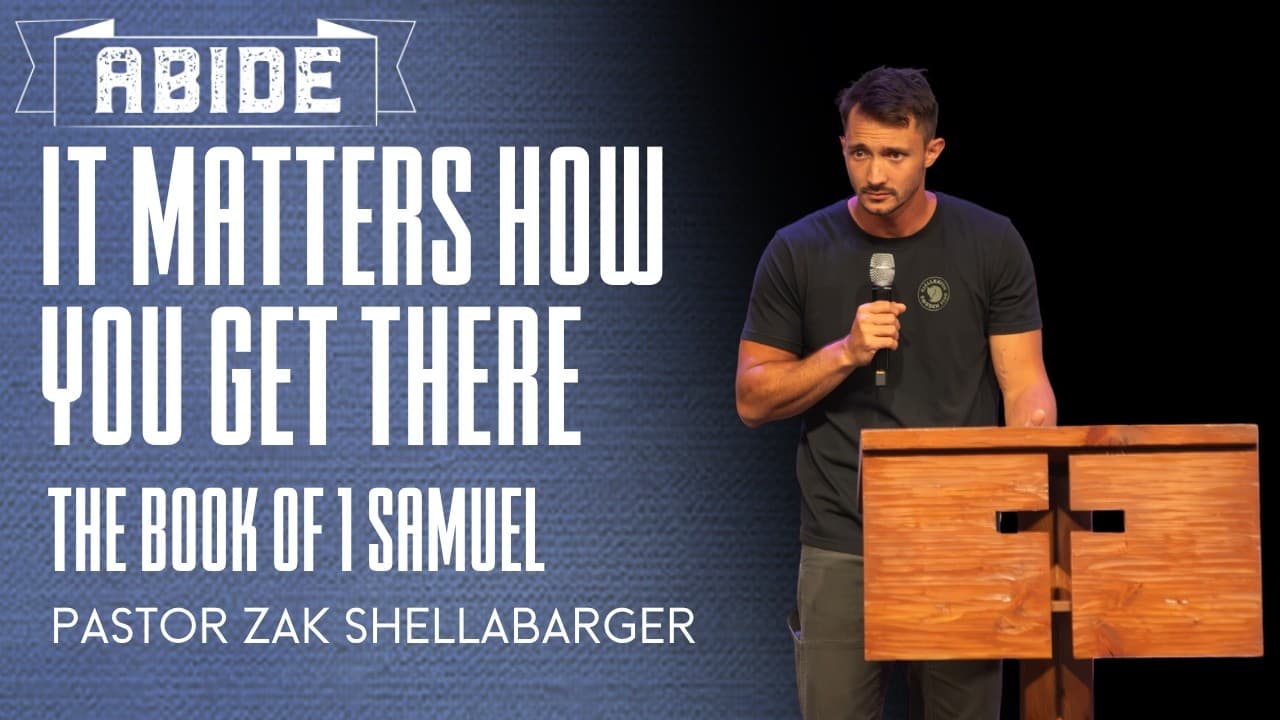 The Book Of 1 Samuel || It Matters How You Get There