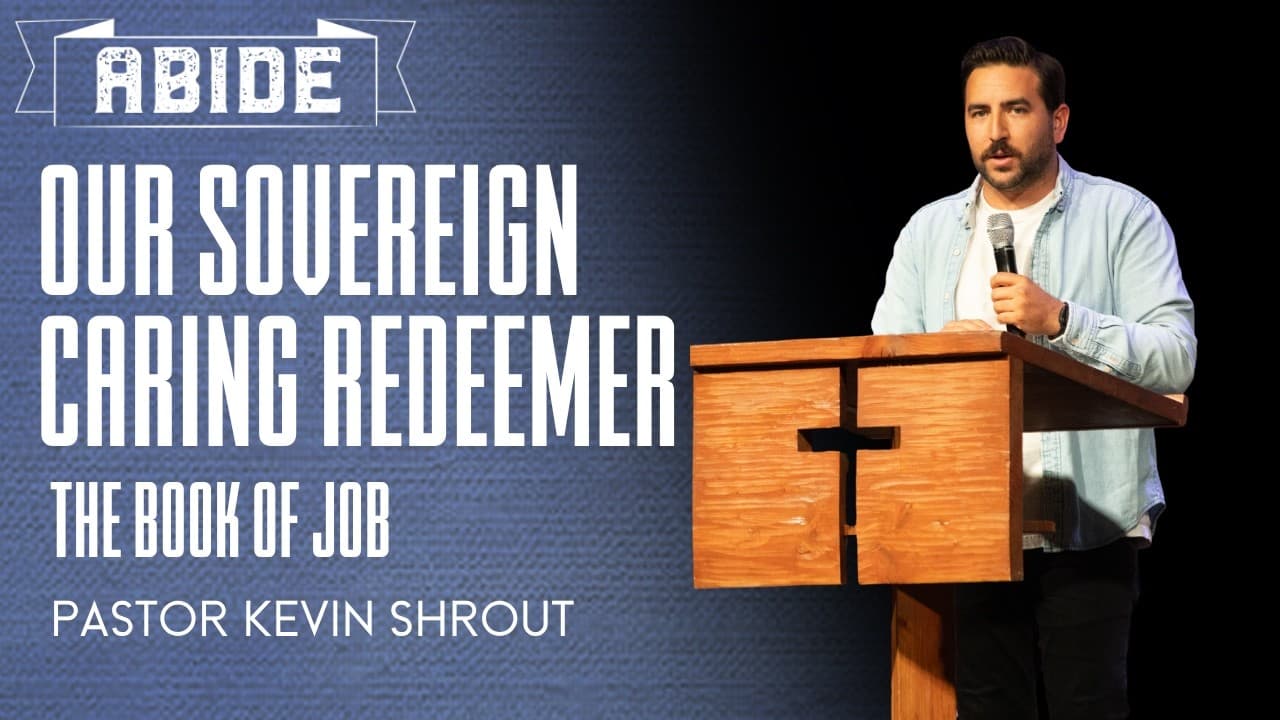The Book Of Job || Our Sovereign Caring Redeemer