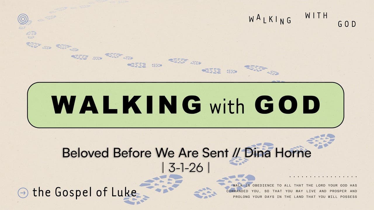 Beloved Before We Are Sent // Dina Horne