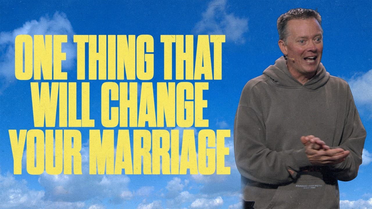 One Thing That Will Change Your Marriage | Dave Nelson