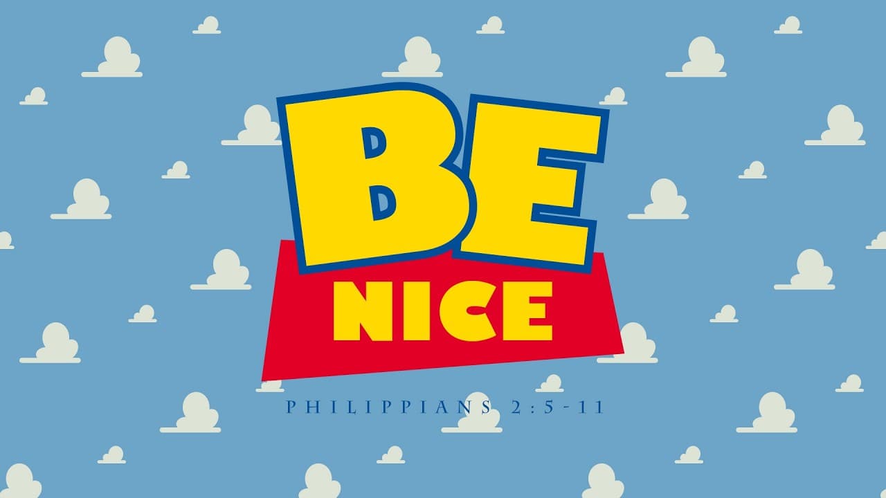 Be Nice - Pastor Steve Dawson