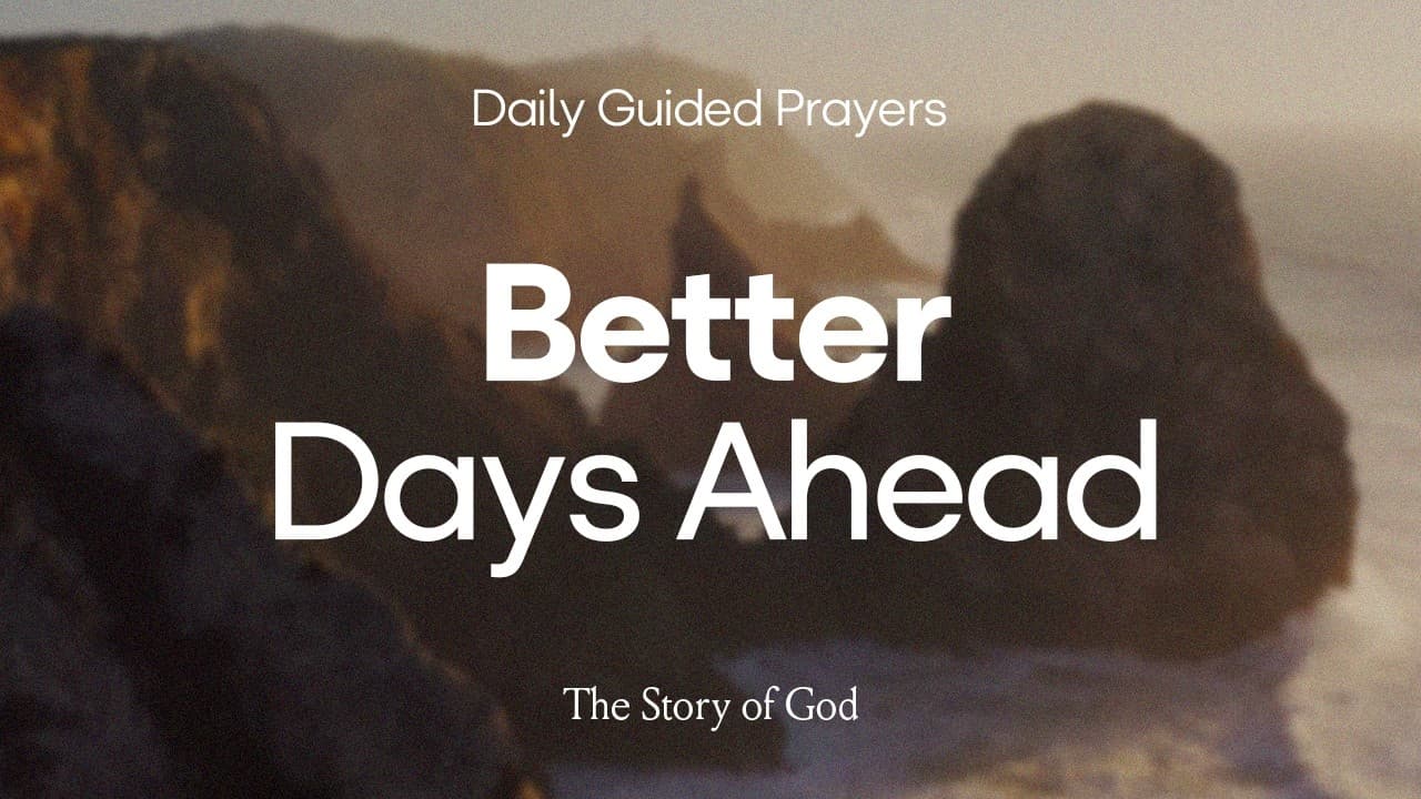 Better Days Ahead