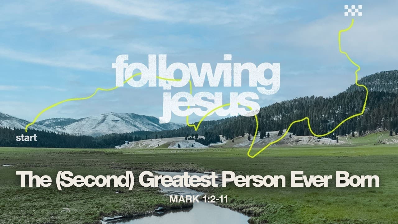 LIVE Sunday 11:00 AM Service: The (Second) Greatest Person Ever Born - Mark 1:2-11 - Skip Heitzig
