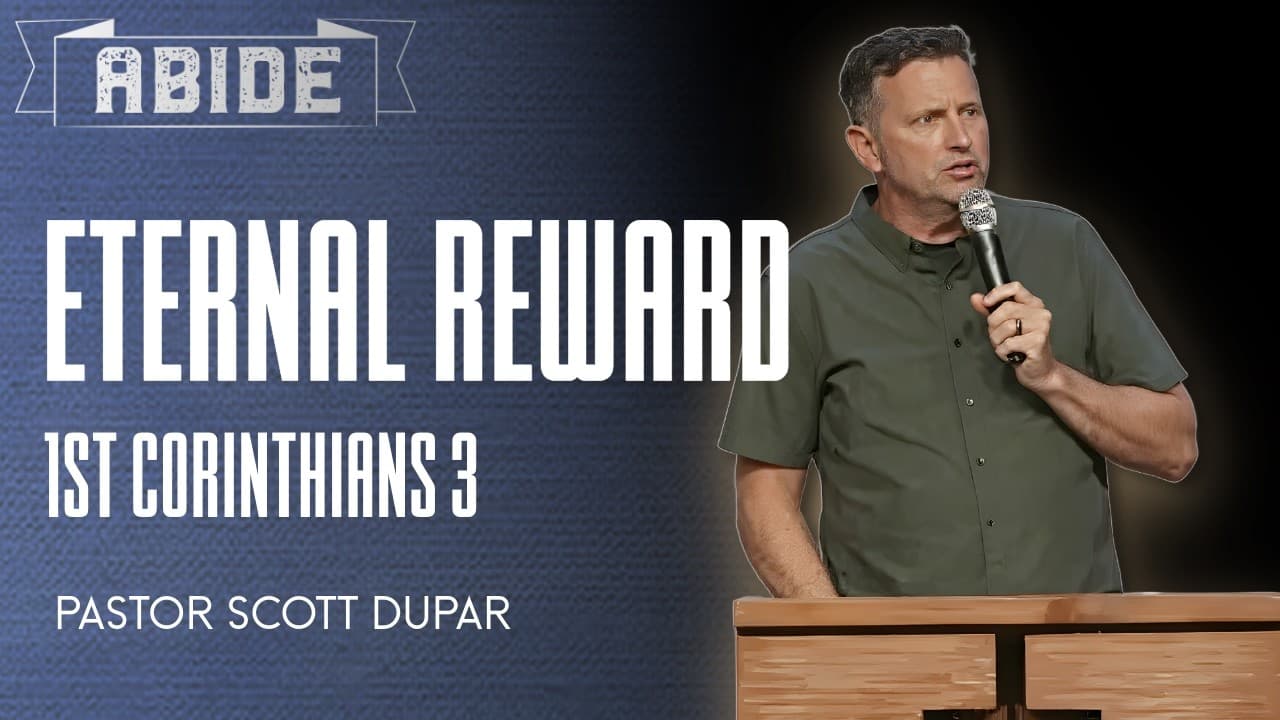 1st Corinthians 3:1-15 || Eternal Reward