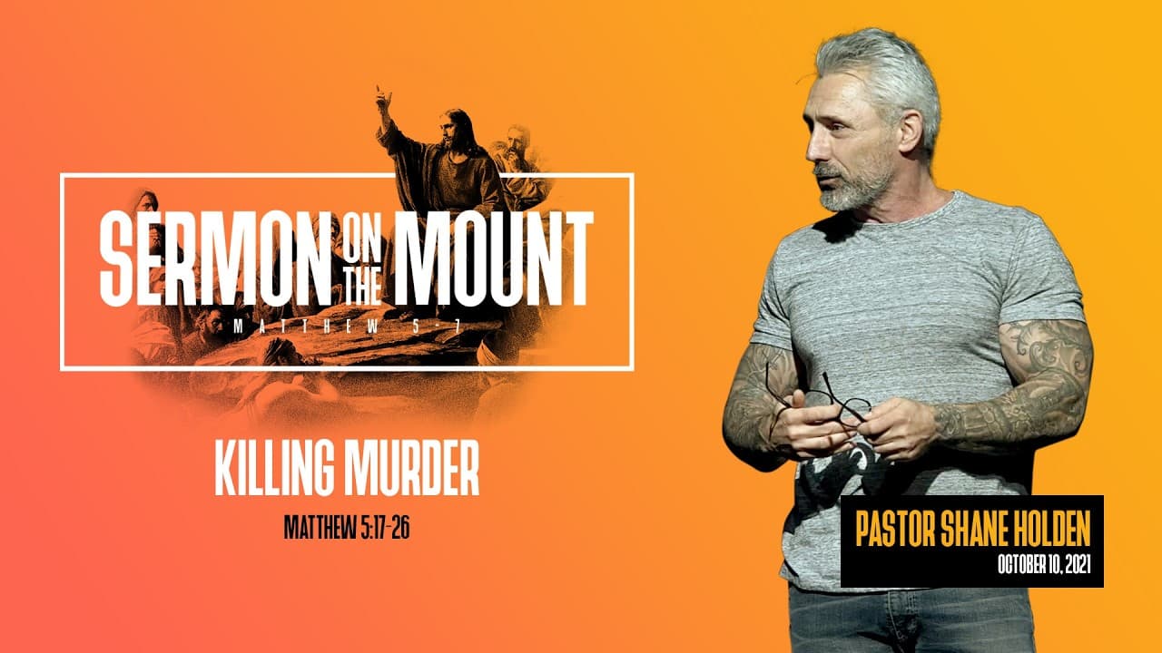 Killing Murder - Pastor Shane Holden