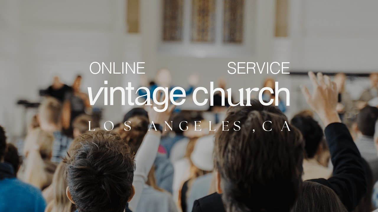 Vintage Church LA | Online Service | 03/29/2026