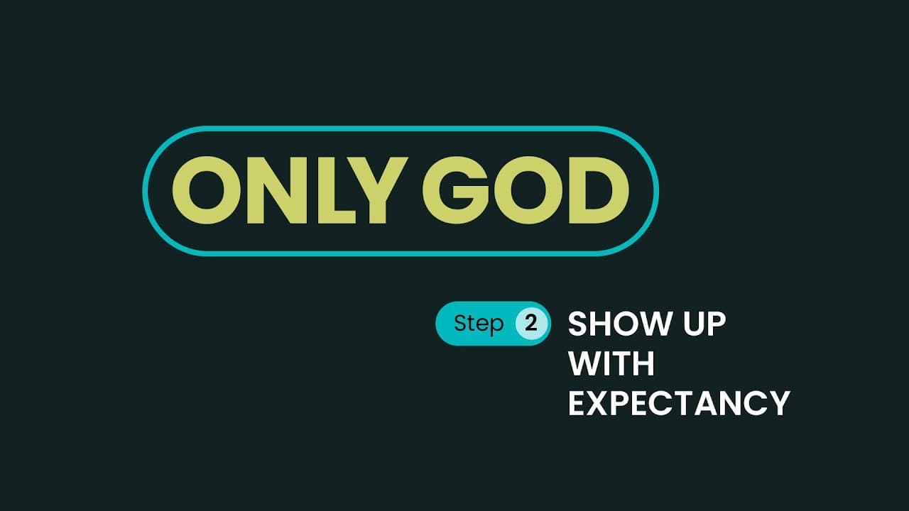 Show Up with Expectancy | Rev. Steve Carter