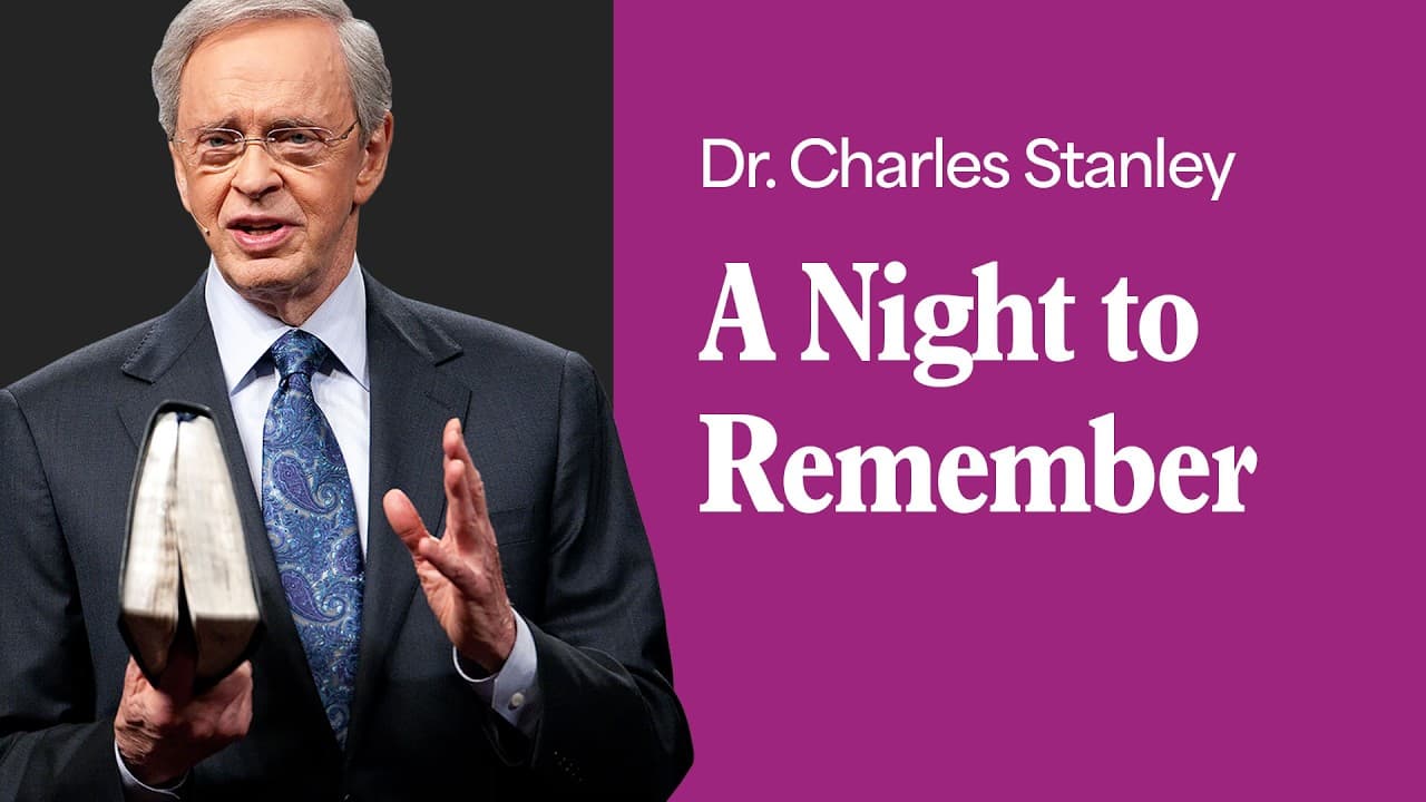 A Night to Remember – Dr. Charles Stanley