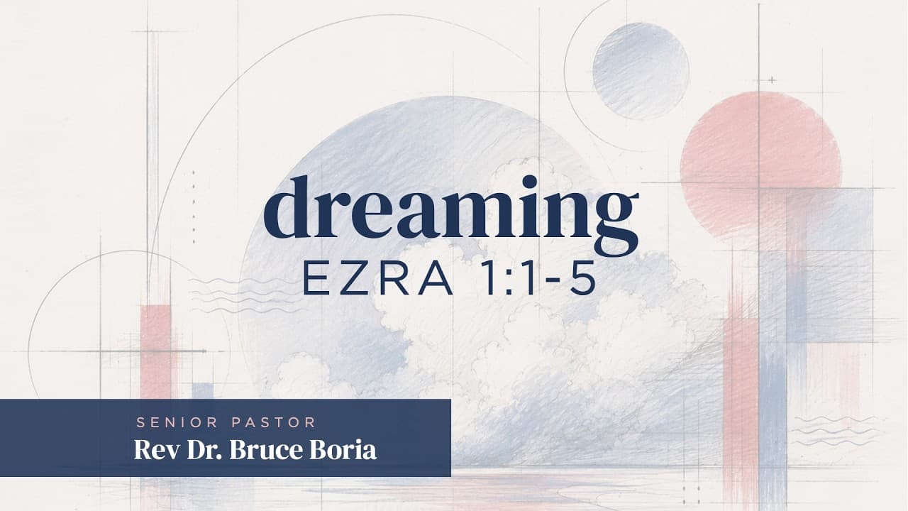 Dreaming - Ezra 1:1-5