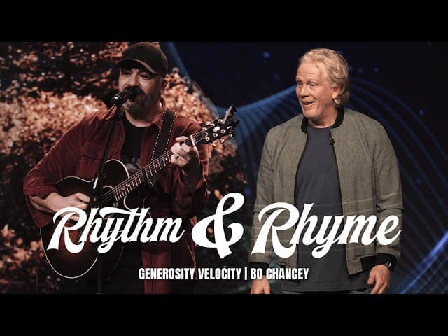Rhythm & Rhyme: Generosity Velocity | Bo Chancey