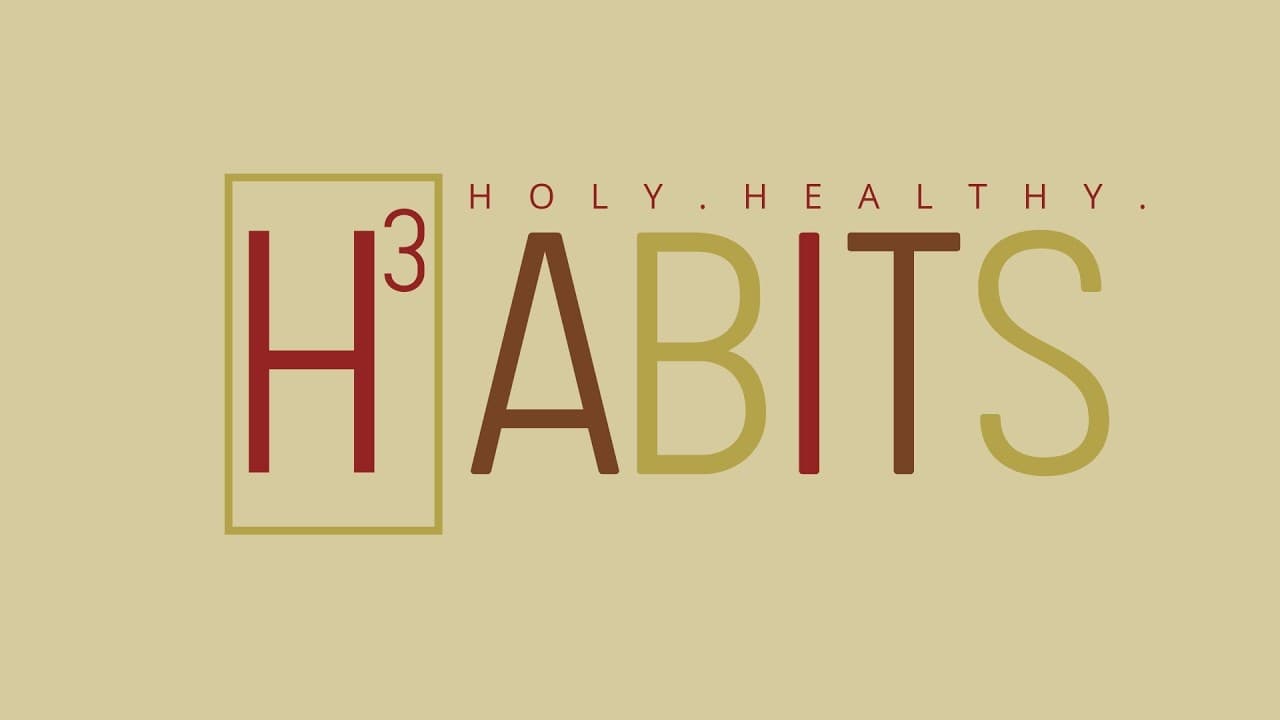 Reclaim Church - February 15, 2026 - Holy Healthy Habits (H3) Week 7