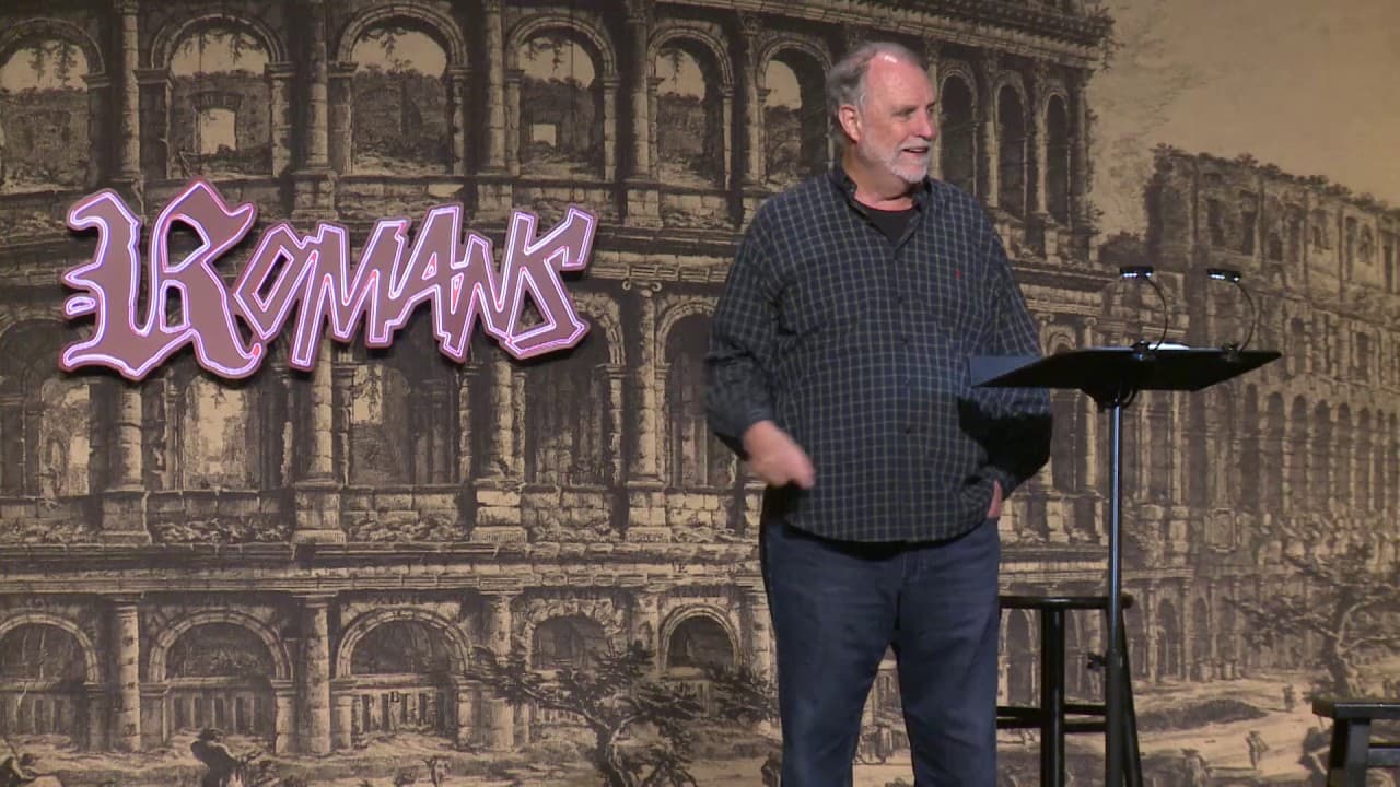 Romans - Part 7 (02-18-17)