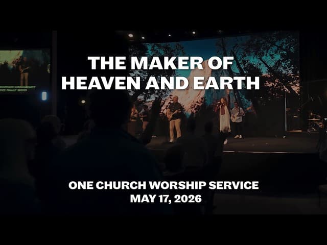 The Maker of Heaven and Earth | Bo Chancey (Full Service)