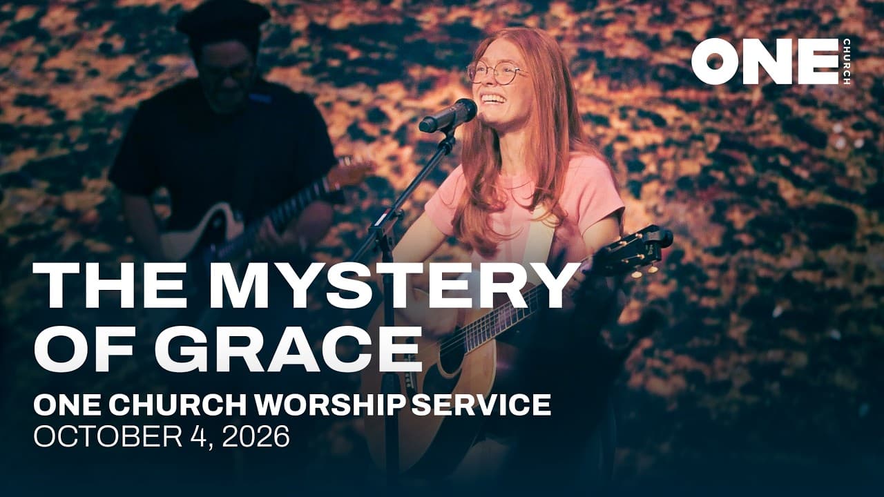 The Mystery of Grace | Full Service
