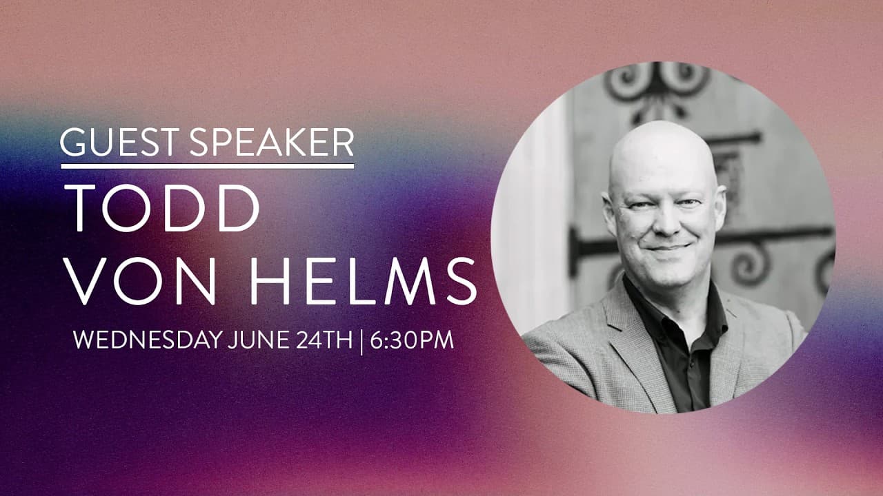 Todd Von Helms || The Great Commission