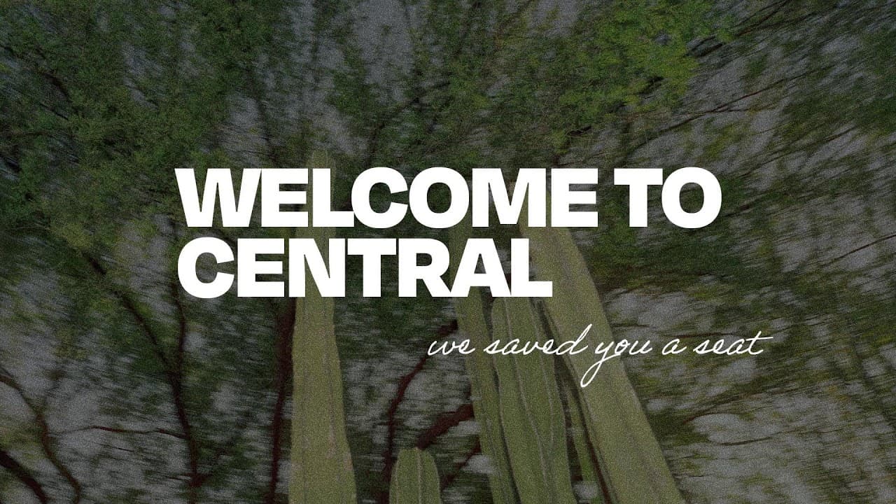 Live Now! Weekend Service at Central Christian Church AZ