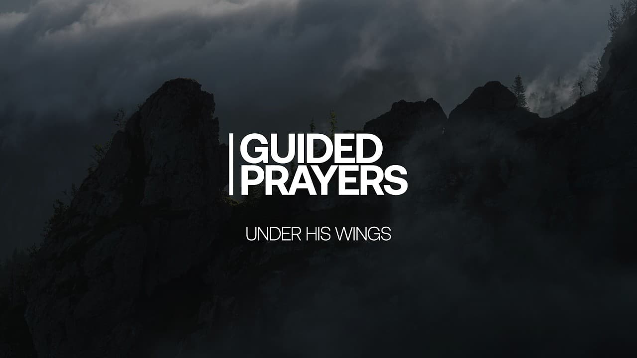 Find Refuge In God's Prescence | Guided Prayers