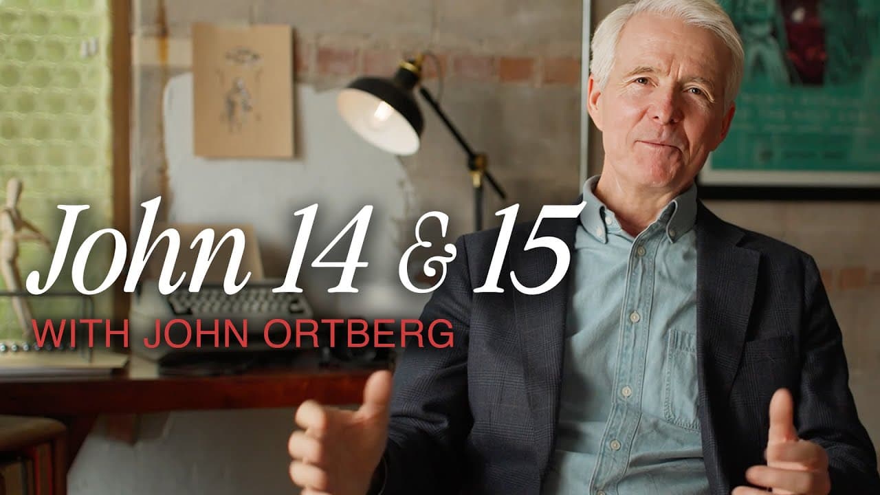 Don't Let Your Heart Be Troubled | John Ortberg