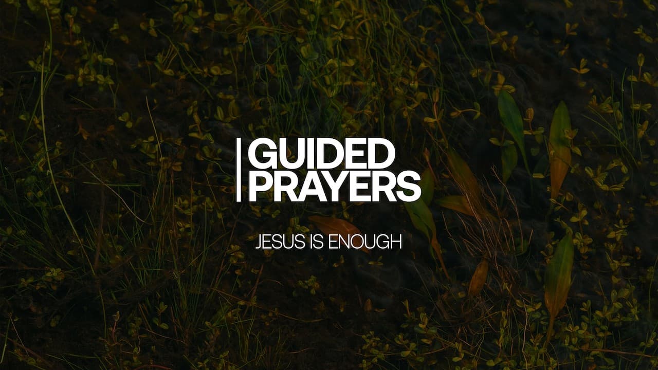 Discovering the Fullness of God | Guided Prayers