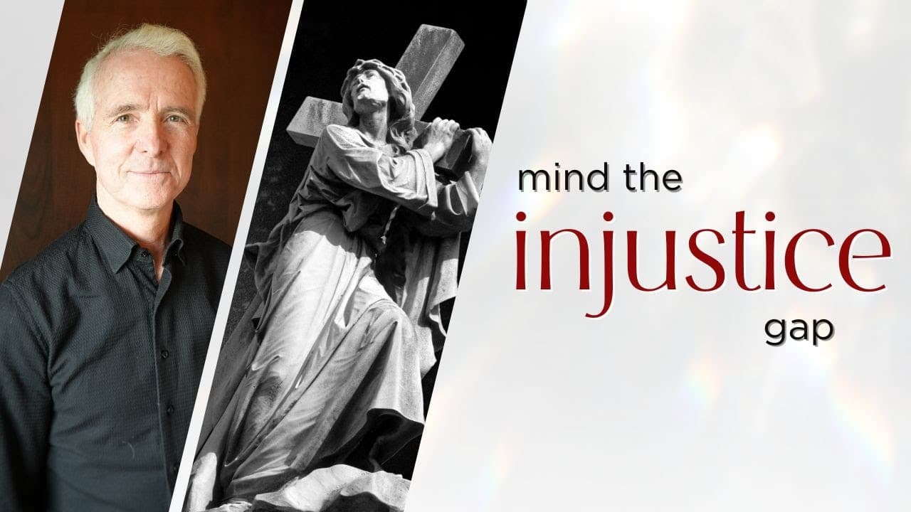 Mind the (Injustice) Gap | John Ortberg