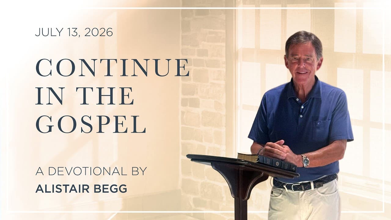 Continue in the Gospel