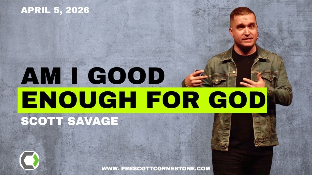 How Do You Know If You Are Good Enough For God