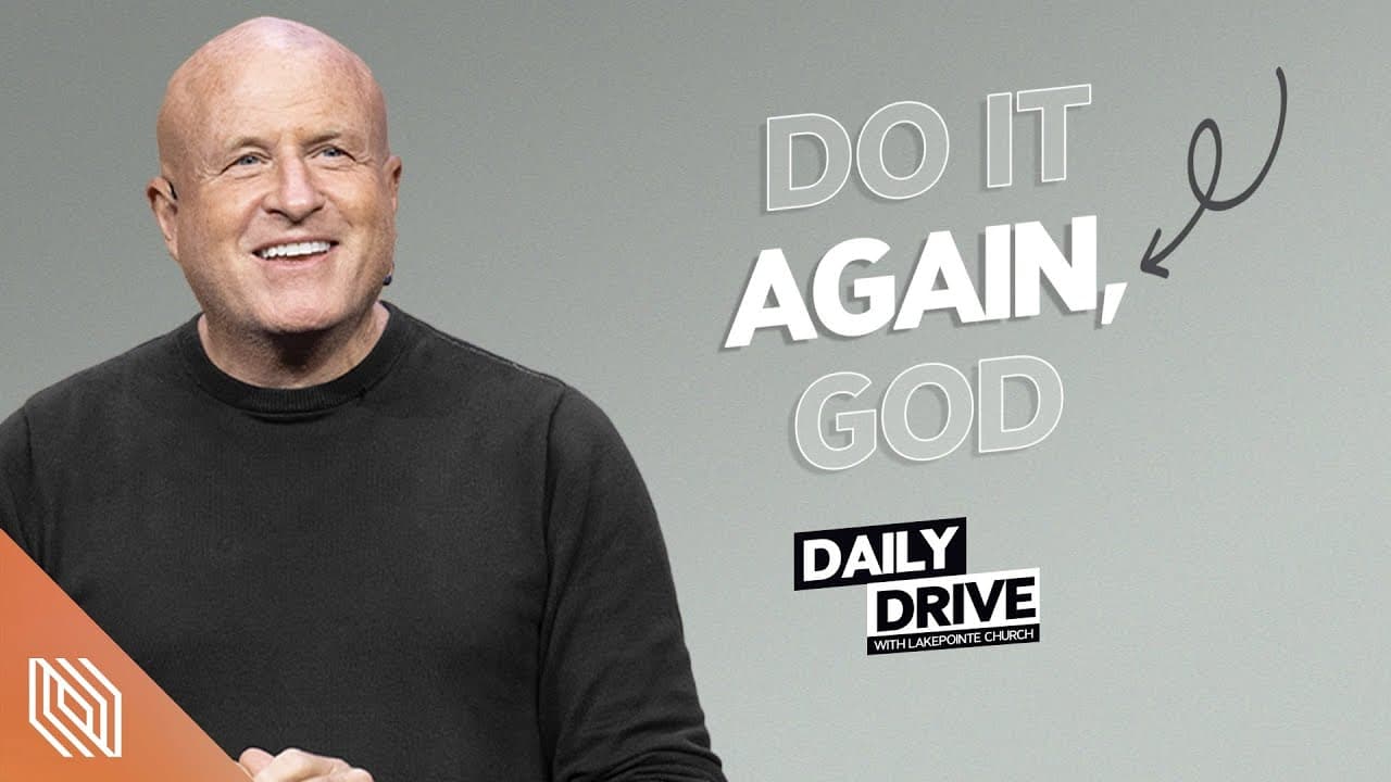 Ep. 456 🎙️ Do It Again, God // Pastor Mike Breaux