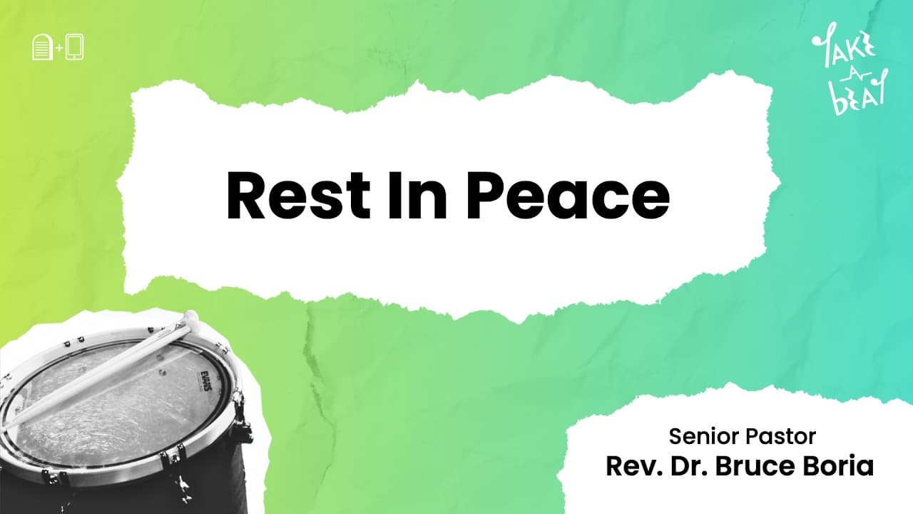 Rest In Peace - Isaiah 58:1-14