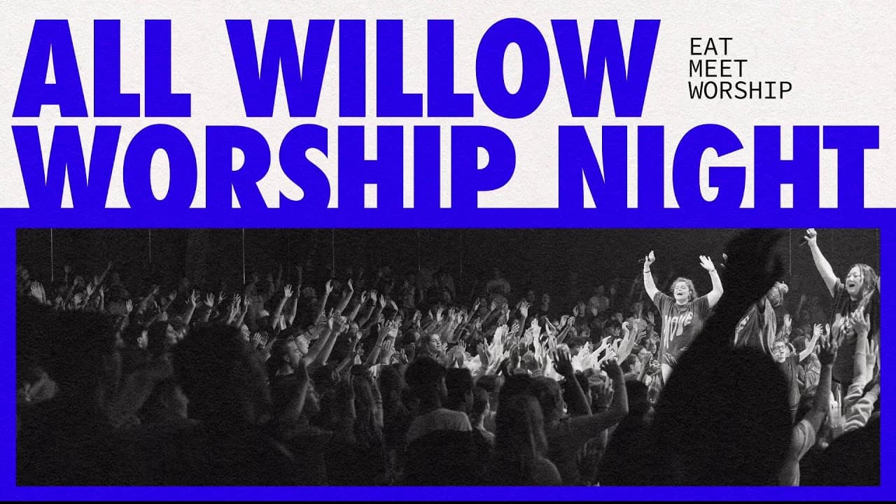 Willow Worship Night