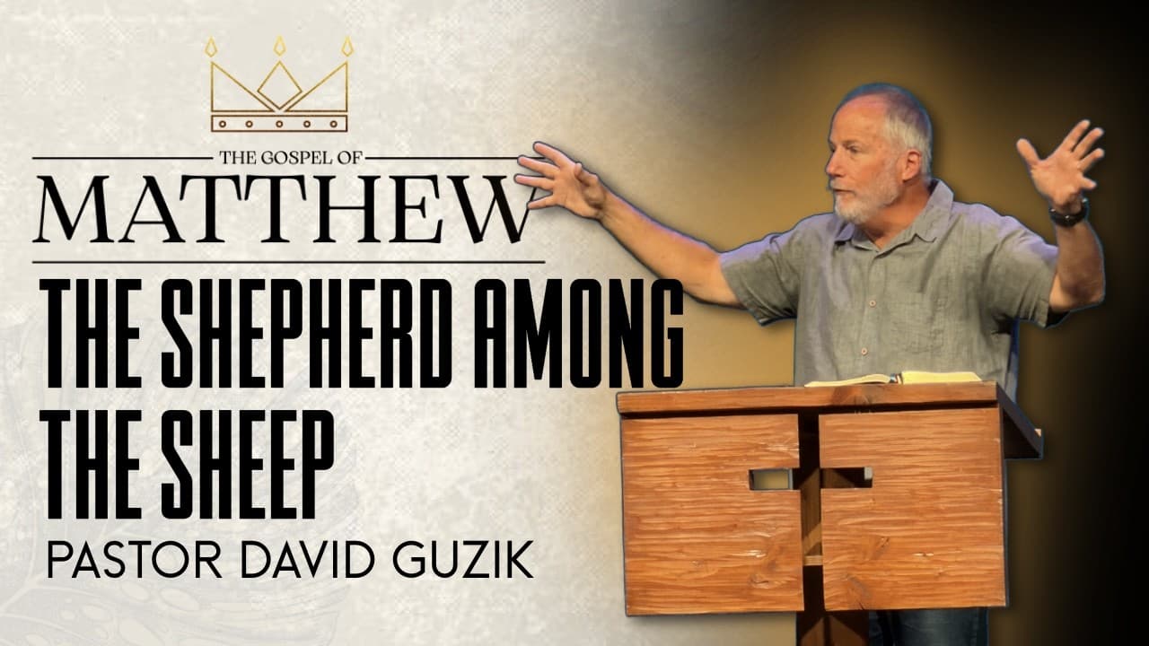 The Shepherd Among the Sheep || Matthew 9:27-38