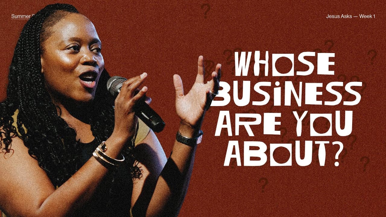 Whose Business Are You About?  | Gas Street Church